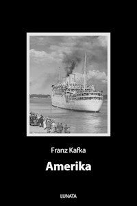 Amerika - Franz Kafka - ebook