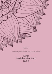 Tanja- Verlobte der Lust - Master I - ebook