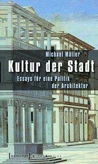 Kultur der Stadt - Michael Müller - ebook