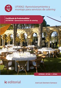 Aprovisionamiento y montaje para servicios de catering. HOTR0308 - José Luis Sesmero Carrasco - ebook