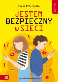 Self-care Jestem bezpieczny w sieci - Prószyńska Iwona - książka