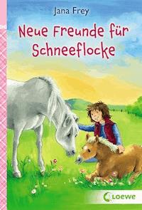 Neue Freunde für Schneeflocke - Frey Jana - ebook