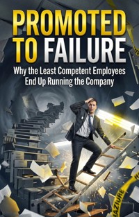 Promoted to Failure - Marcus Thorne - ebook