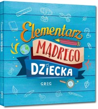 Elementarz mądrego dziecka - zbiorowa praca - książka