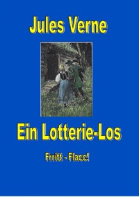 Ein Lotterie-Los - Jules Verne - ebook