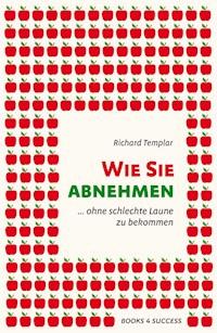 Wie Sie abnehmen - Richard Templar - ebook