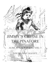 Jimmy's Cruise In The Pinafore - Louisa May Alcott - ebook