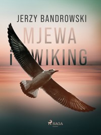 Mjewa i Wiking - Jerzy Bandrowski - ebook