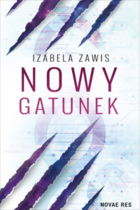 Nowy gatunek - Izabela Zawis - ebook + audiobook + książka