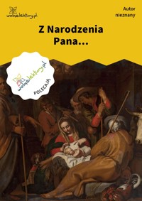 Z Narodzenia Pana... - Autor nieznany - ebook
