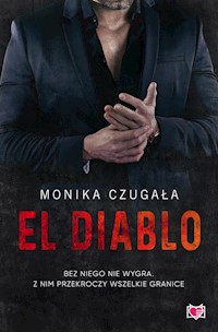 El Diablo - Monika Czugała - ebook + książka