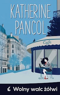 Wolny walc żółwi - Katherine Pancol - książka