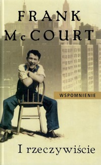 I rzeczywiście - Frank McCourt - ebook
