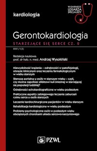 Gerontokardiologia. Starzejące się serce Część 2 - Wysokiński Andrzej - książka