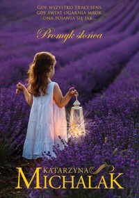 Promyk słońca - Katarzyna Michalak - książka