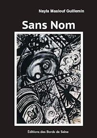 Sans Nom - Nayla Maalouf Guillemin - ebook