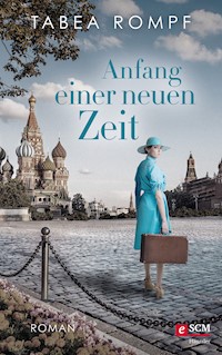 Anfang einer neuen Zeit - Tabea Rompf - ebook