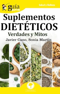 GuíaBurros Suplementos dietéticos - Javier Cano - ebook