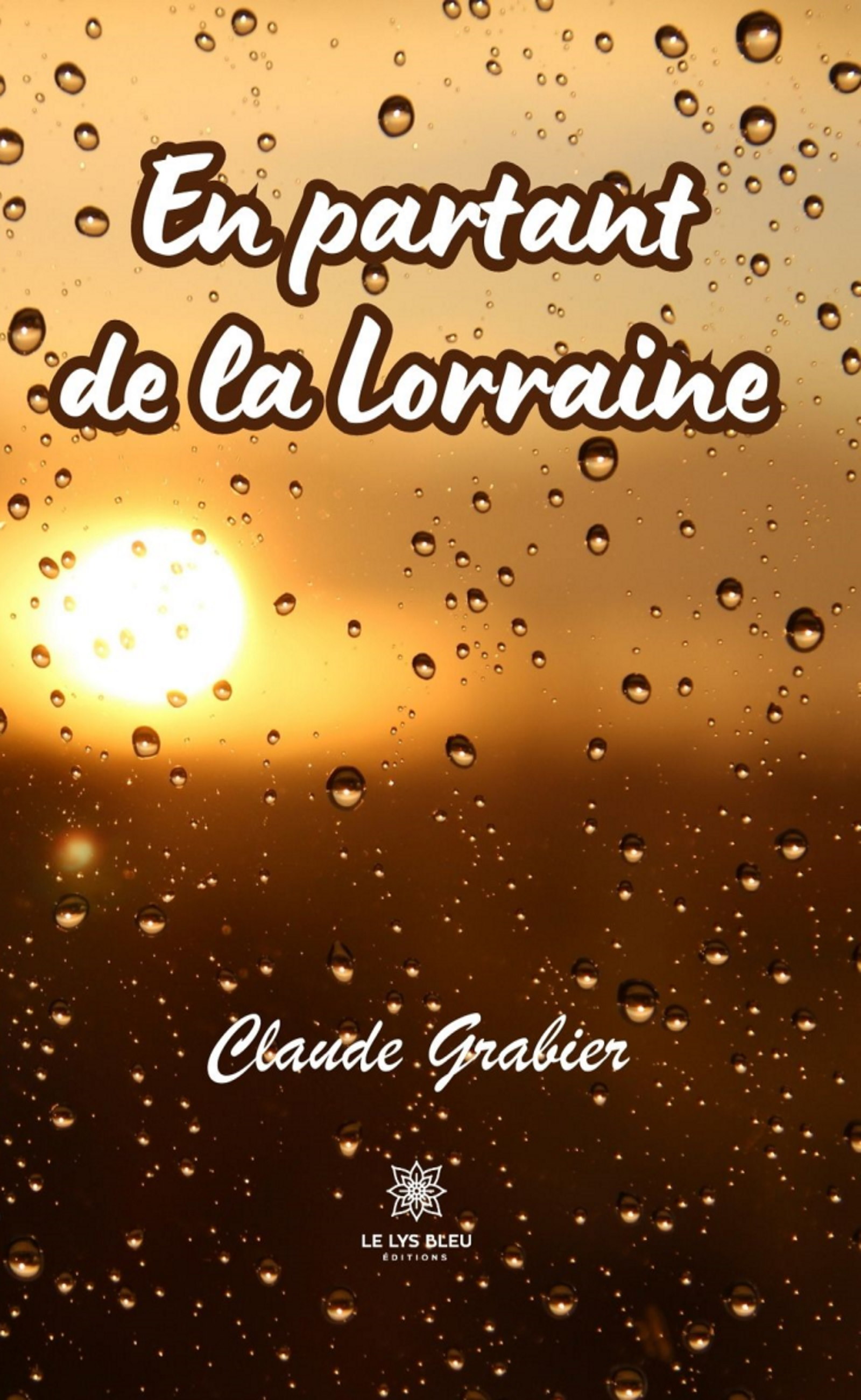 En partant de la Lorraine