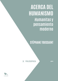 Acerca del humanismo - Stéphane Toussaint - ebook