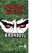 Krokodyl - Kantor Władimir - książka