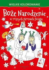 Wielkie kolorowanie Boże Narodzenie w różnych stronach świata -  - książka
