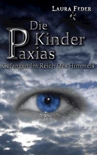 Die Kinder Paxias - Laura Feder - ebook