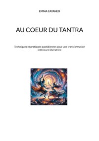 Au coeur du tantra - Emma Cataneo - ebook