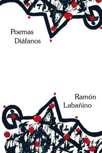 Poemas Diáfanos - Ramón Labañino Salazar - ebook