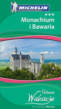 Monachium i Bawaria Udane Wakacje - zbiorowa praca - książka