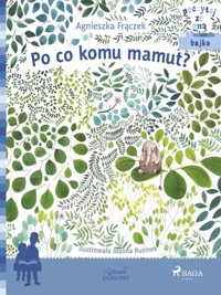 POCZYTAJ ZE MNĄ. Po co komu mamut? - Agnieszka Frączek - ebook + audiobook