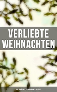 Verliebte Weihnachten: Die schönsten Liebesromane zum Fest - Jane Austen - ebook