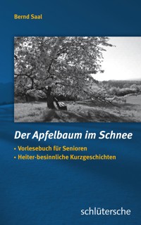 Der Apfelbaum im Schnee - Bernd Saal - ebook
