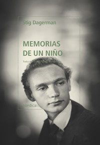 Memorias de un niño - Stig Dagerman - ebook