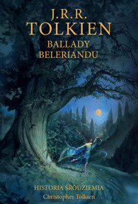 Ballady Beleriandu. Historia Śródziemia. Część 3 - J.R.R. Tolkien - książka