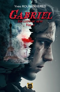 Gabriel - Volume 3 - Yves Roumiguieres - ebook
