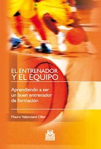 El entrenador y el equipo - Mauro Valenciano Oller - ebook