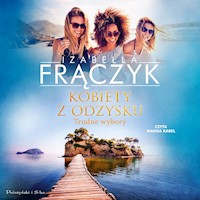 Kobiety z odzysku. Trudne wybory - Izabella Frączyk - ebook + audiobook + książka