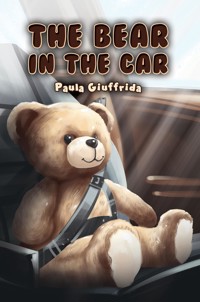 The Bear in the Car - Paula Giuffrida - ebook