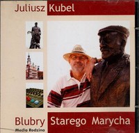 Blubry Starego Marycha - Kubel Juliusz - ebook