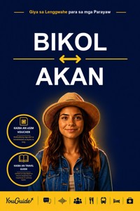 The Language Guide for Travelers - Bikol to Akan - YouGuide - ebook