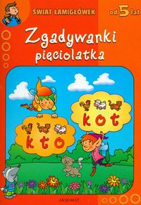 Zgadywanki pięciolatka Świat łamigłówek od 5 lat -  - książka