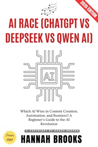 AI Race: ChatGPT vs Deepseek vs Qwen AI: - Hannah Brooks - ebook