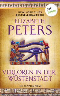 Verloren in der Wüstenstadt - Elizabeth Peters - ebook