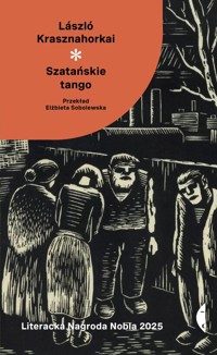 Szatańskie tango - Krasznahorkai László - książka