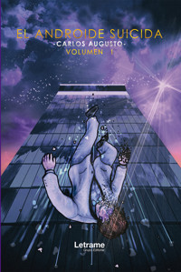 Androide Suicida - Carlos Augusto - ebook