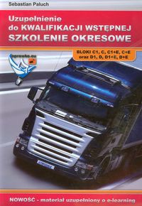 Uzupełnienie do kwalifikacji wstępnej szkolenie okresowe - Paluch Sebastian - książka