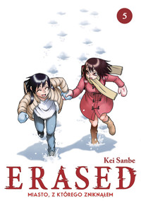 ERASED Miasto, z którego zniknąłem #5 - Kei Sanbe - książka