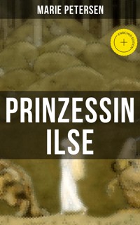 Prinzessin Ilse - Marie Petersen - ebook