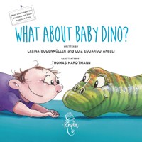 What about baby dino? - Celina Bodenmüller - ebook